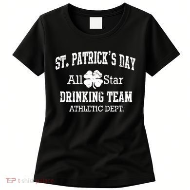 St. Patrick's Day All Star Drinking Team Women's T-Shirt