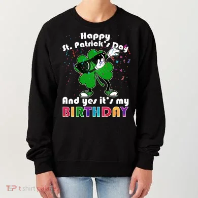 St. Patrick's Day Birthday Women's Sweatshirt