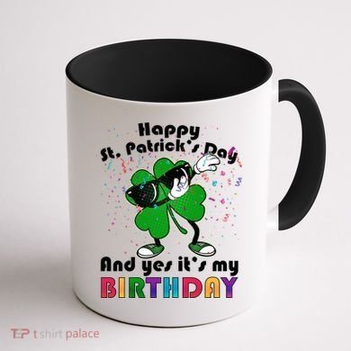 St. Patrick's Day Birthday Coffee Mug back