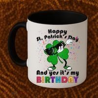 St. Patrick's Day Birthday Coffee Mug thumb 2