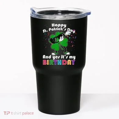 St. Patrick's Day Birthday Tumbler