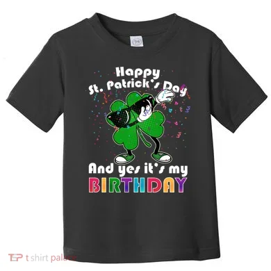 St. Patrick's Day Birthday Toddler T-Shirt