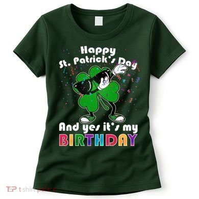 St. Patrick's Day Birthday Women's T-Shirt