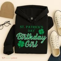 St. Patrick's Day Birthday Girl Hoodie thumb 4