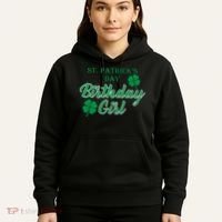 St. Patrick's Day Birthday Girl Hoodie thumb 5