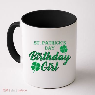 St. Patrick's Day Birthday Girl Coffee Mug