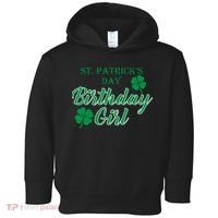 St. Patrick's Day Birthday Girl Toddler Hoodie thumb 0
