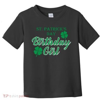 St. Patrick's Day Birthday Girl Toddler T-Shirt
