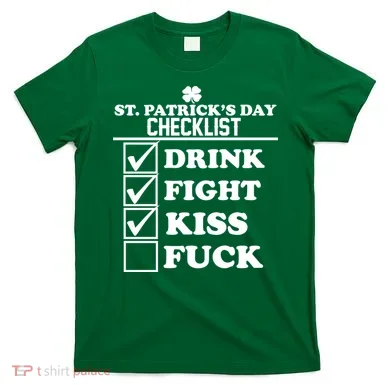 St. Patrick's Day Checklist (Dirty) T-Shirt