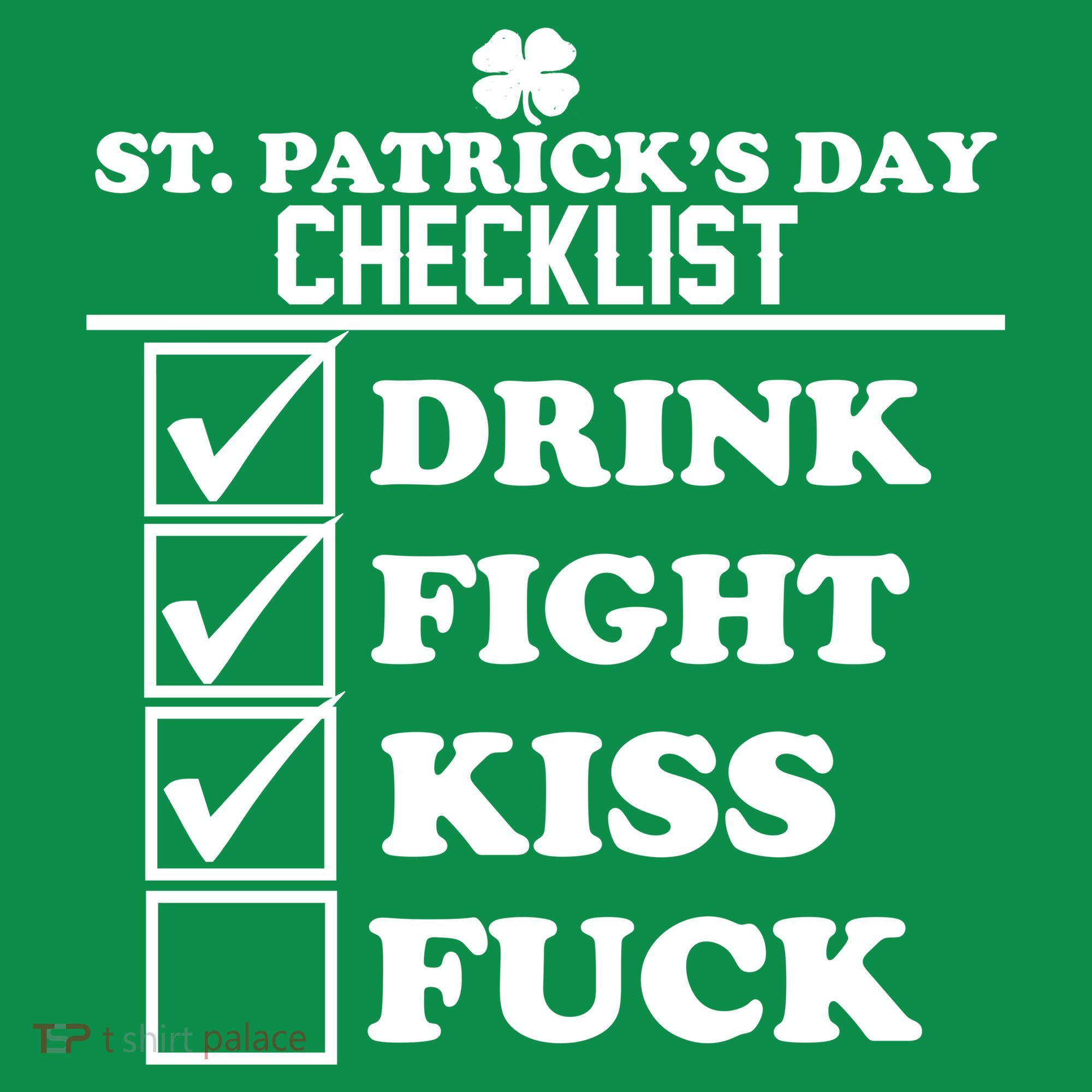 St. Patrick's Day Checklist (Dirty) Women's T-Shirt