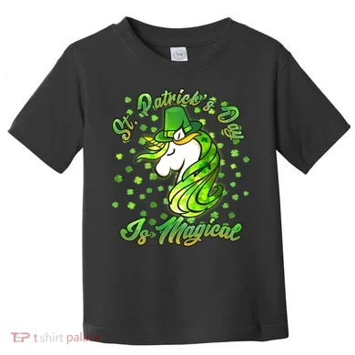 St. Patrick's Day Is Magical Toddler T-Shirt