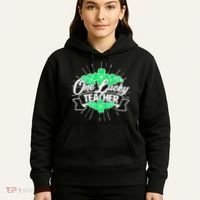 St. Patrick's Day One Lucky Teacher Hoodie thumb 5