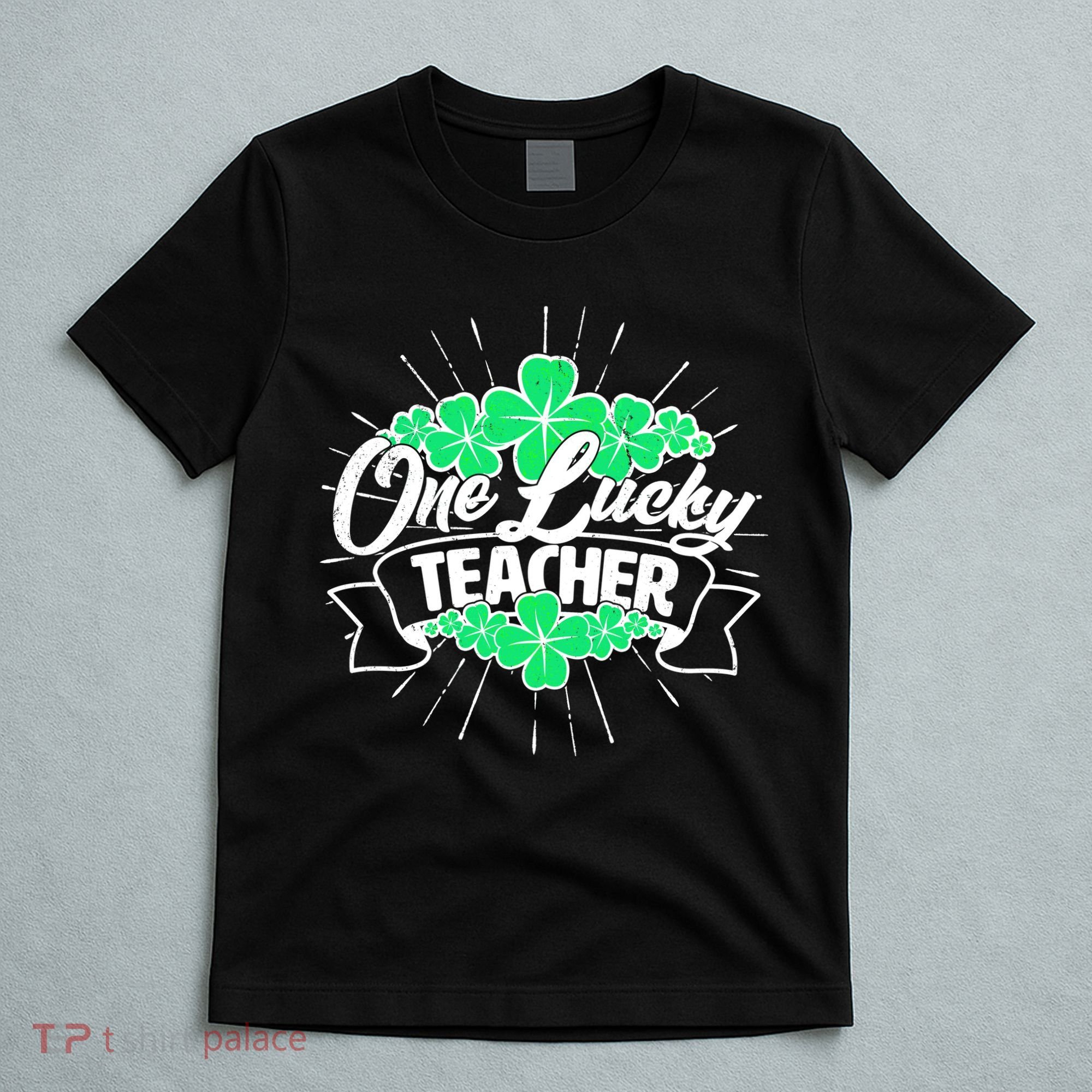 St. Patrick's Day One Lucky Teacher T-Shirt