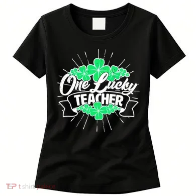 St. Patrick's Day One Lucky Teacher Women's T-Shirt