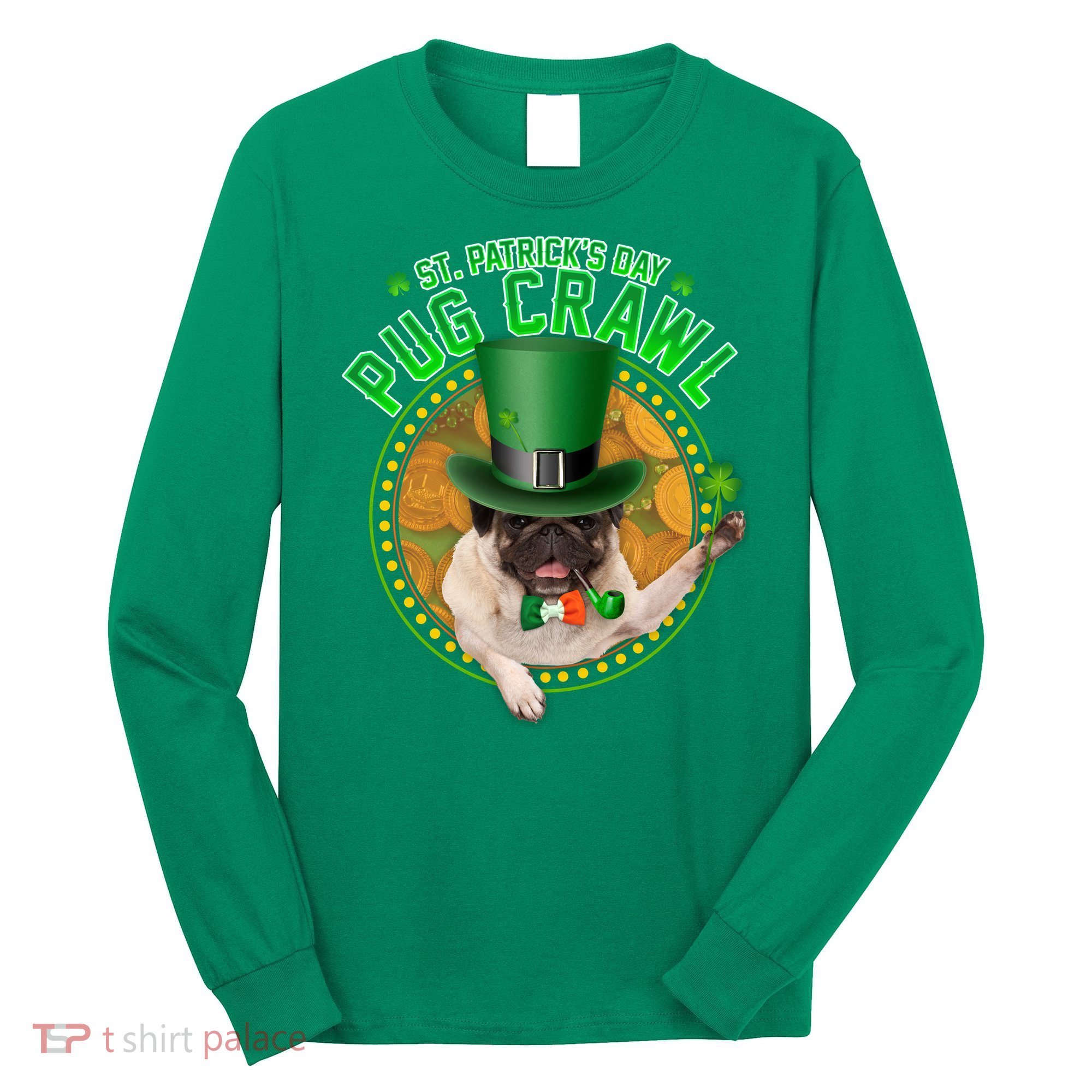 St. Patrick's Day Pug Crawl Funny Irish Pug Long Sleeve Shirt