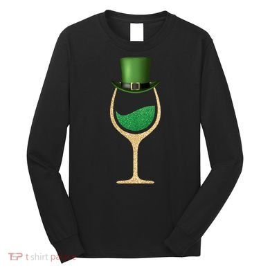 St. Patrick's Day Wine Glass Long Sleeve Shirt