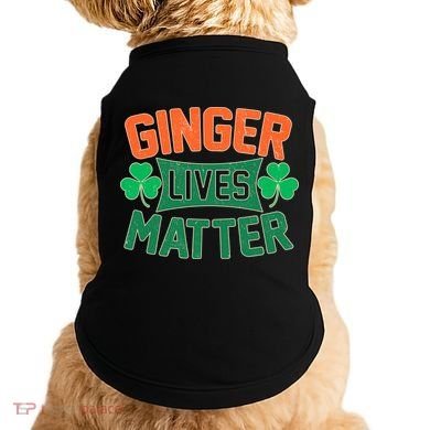 St Patricks Day - Ginger Lives Matter Doggie Tank