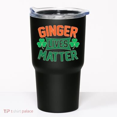 St Patricks Day - Ginger Lives Matter Tumbler