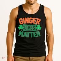 St Patricks Day - Ginger Lives Matter Tank Top thumb 3