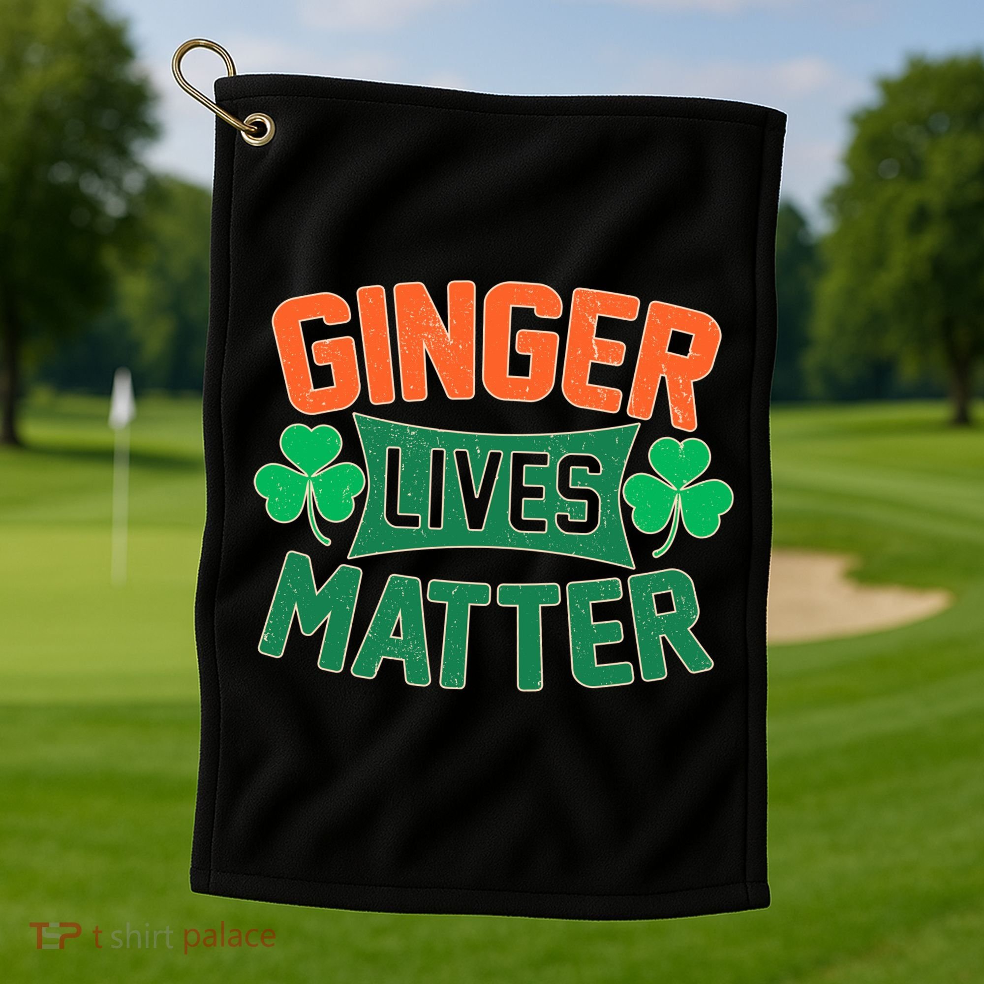St Patricks Day - Ginger Lives Matter Golf Towel
