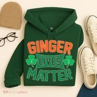 St Patricks Day - Ginger Lives Matter Hoodie thumb 4