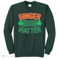 St Patricks Day - Ginger Lives Matter Sweatshirt thumb 0