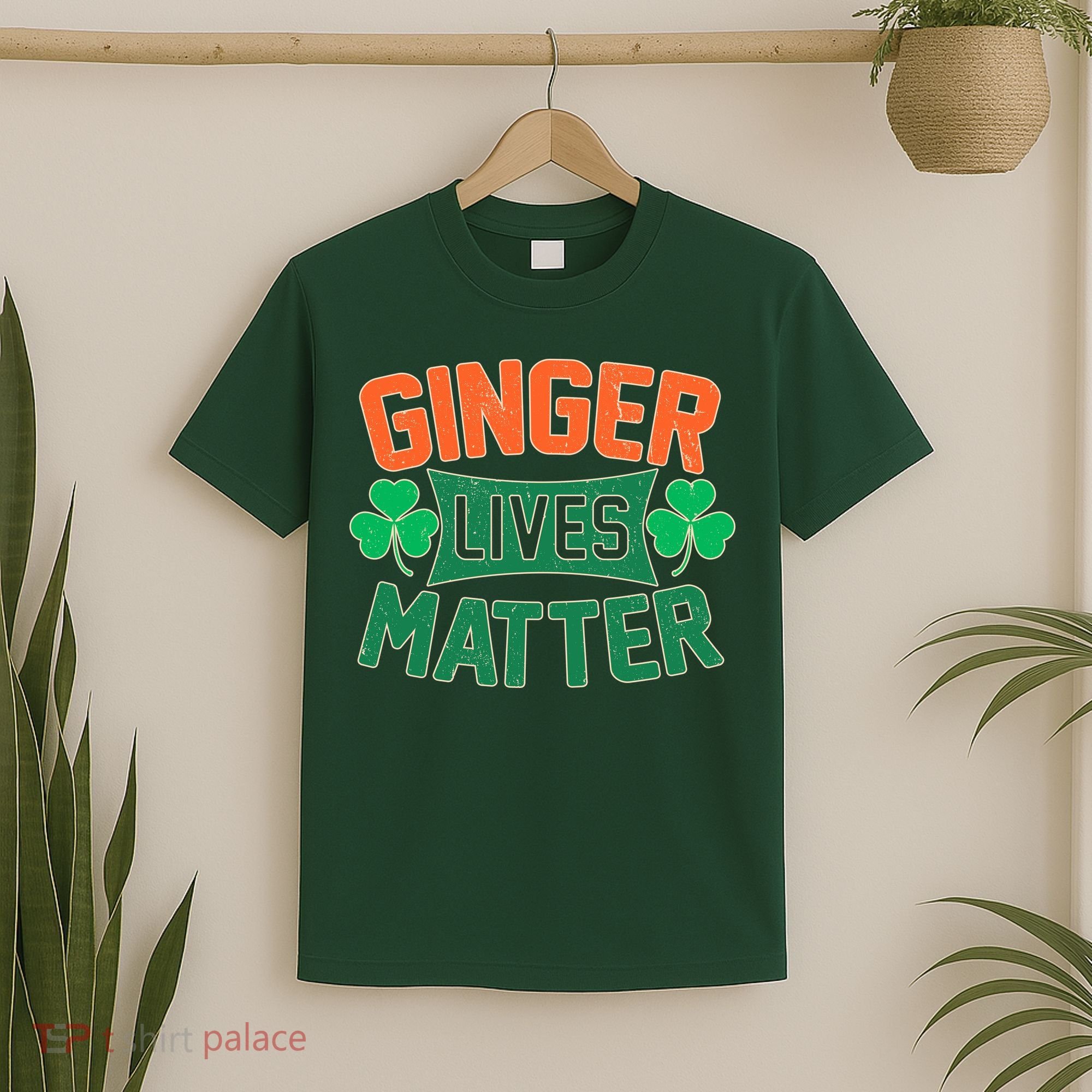 St Patricks Day - Ginger Lives Matter T-Shirt