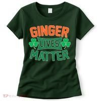St Patricks Day - Ginger Lives Matter Women's T-Shirt thumb 0