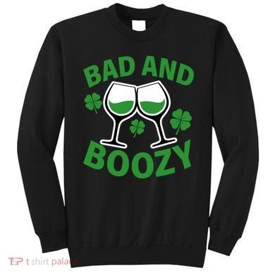 St Patrick's Day Bad and Boozy Sweatshirt
