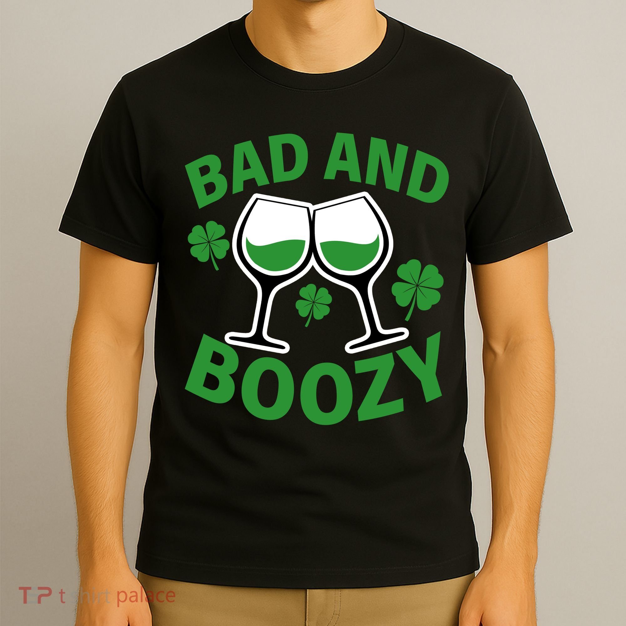 St Patrick's Day Bad and Boozy T-Shirt
