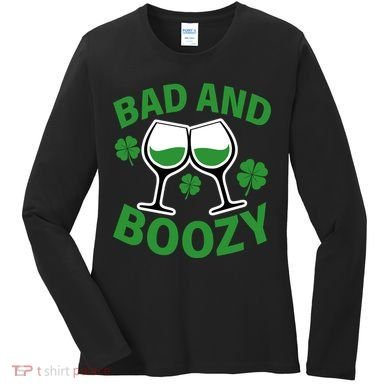 St Patrick's Day Bad and Boozy Women's Long Sleeve Shirt