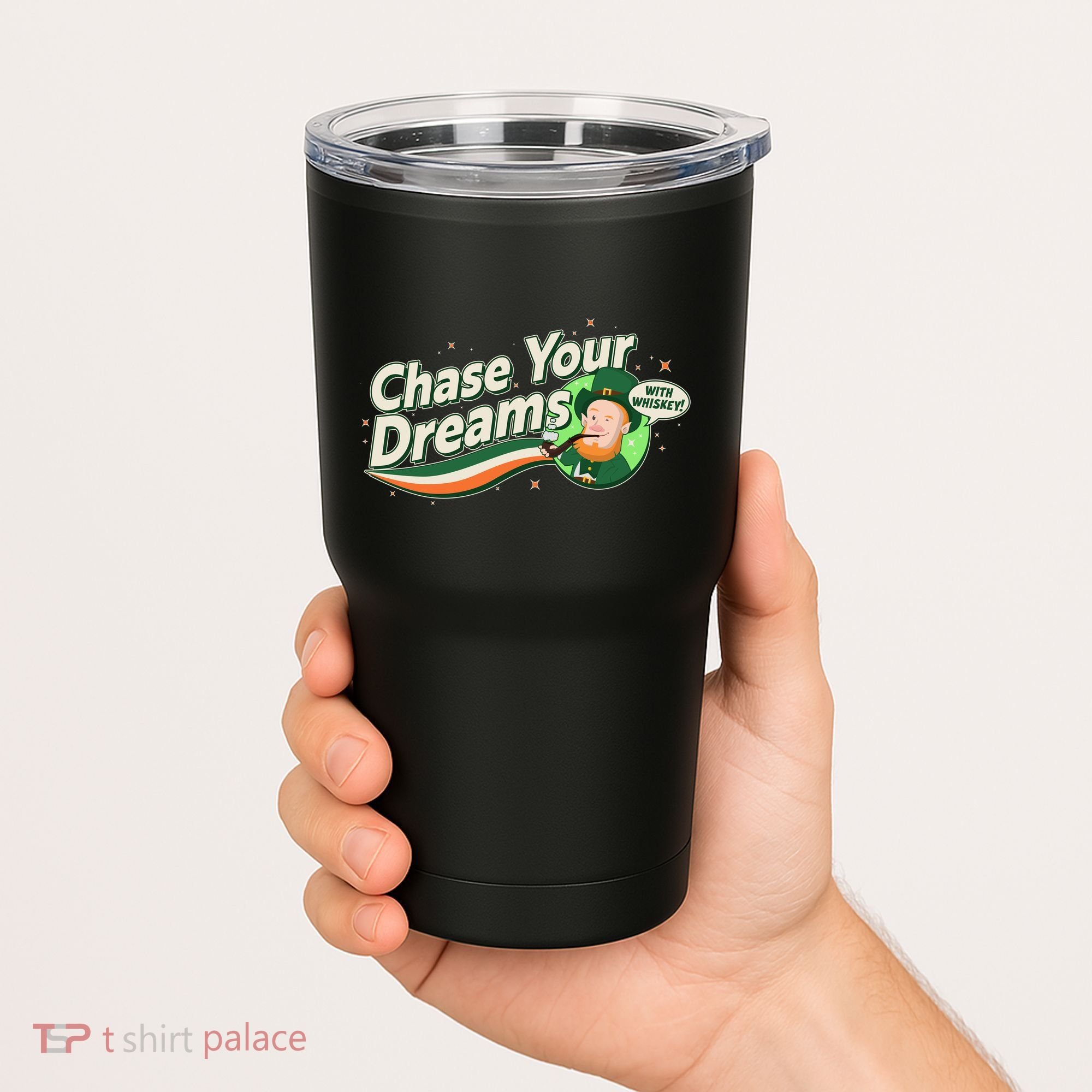 St Patrick's Day Chase Your Dreams With Whiskey Tumbler
