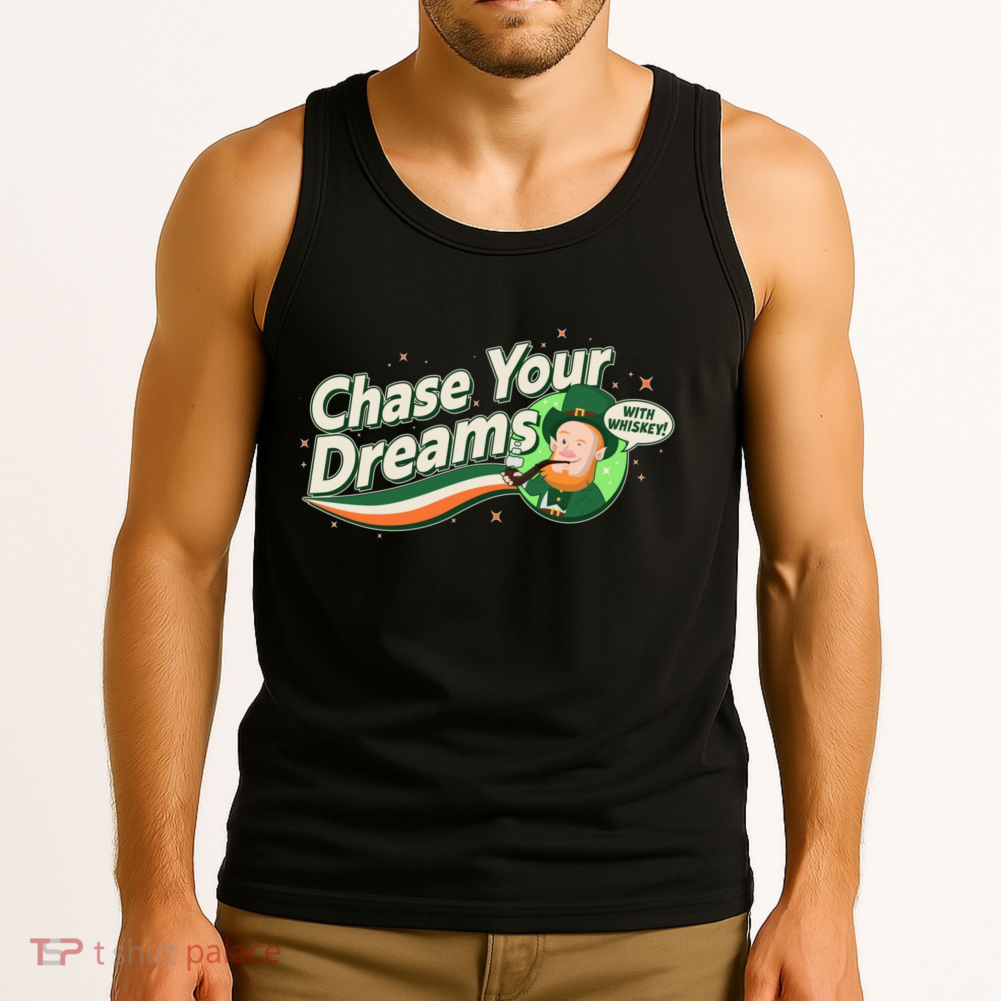 St Patrick's Day Chase Your Dreams With Whiskey Tank Top