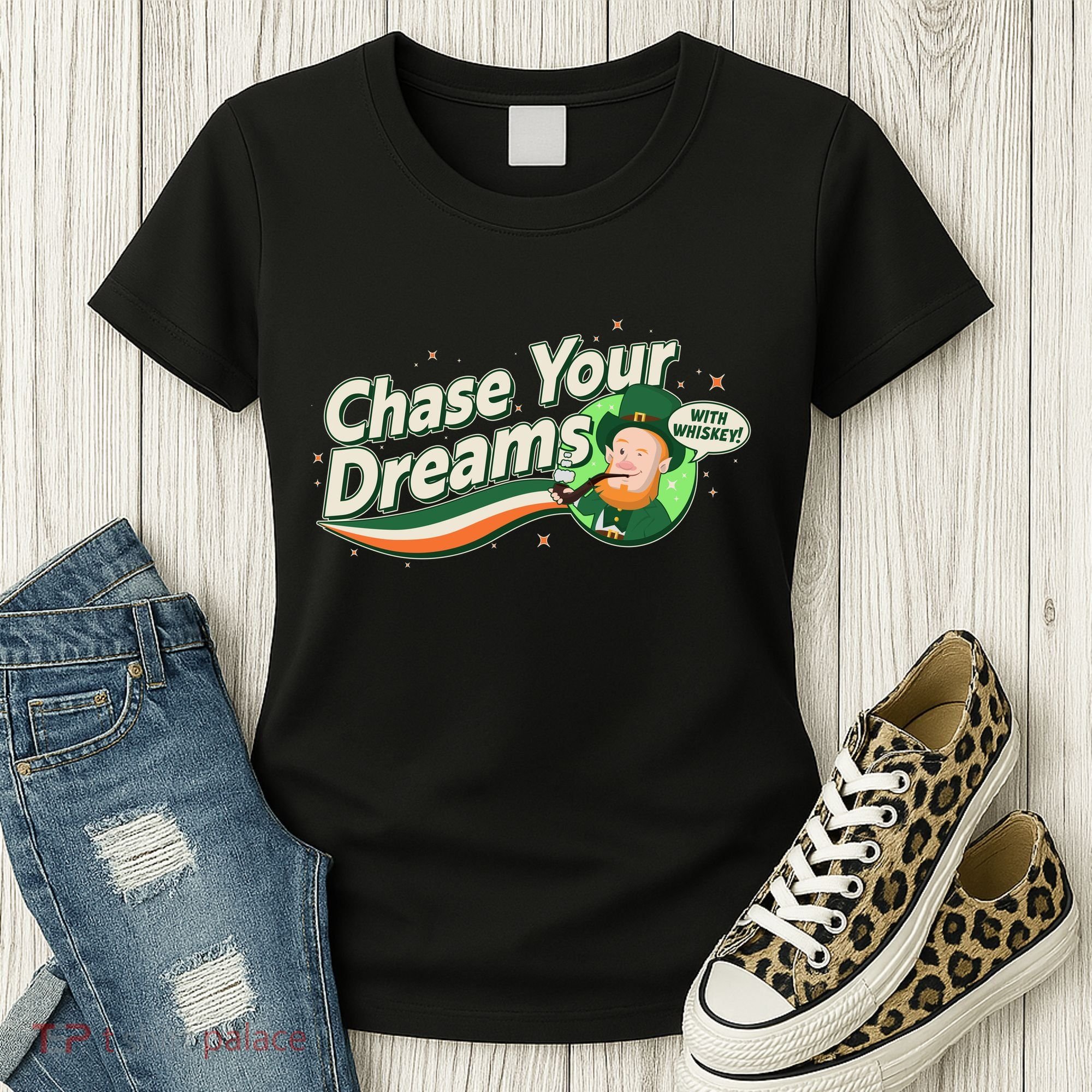 St Patrick's Day Chase Your Dreams With Whiskey Women's T-Shirt