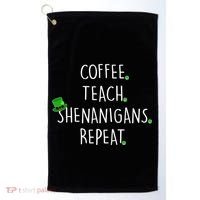 St Patrick's Day Coffee Teach Shenanigans Repeat Golf Towel thumb 0