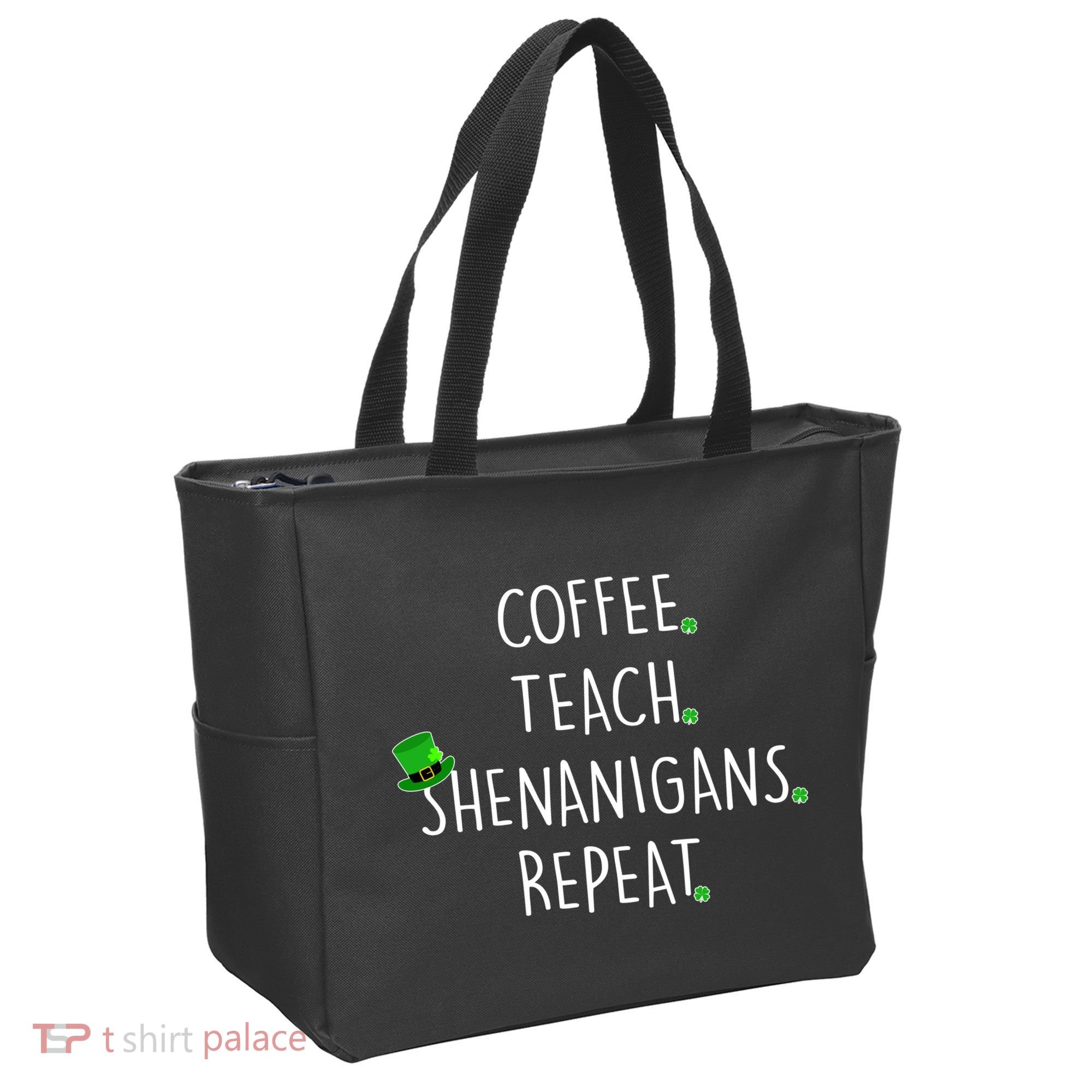 St Patrick's Day Coffee Teach Shenanigans Repeat Tote Bag