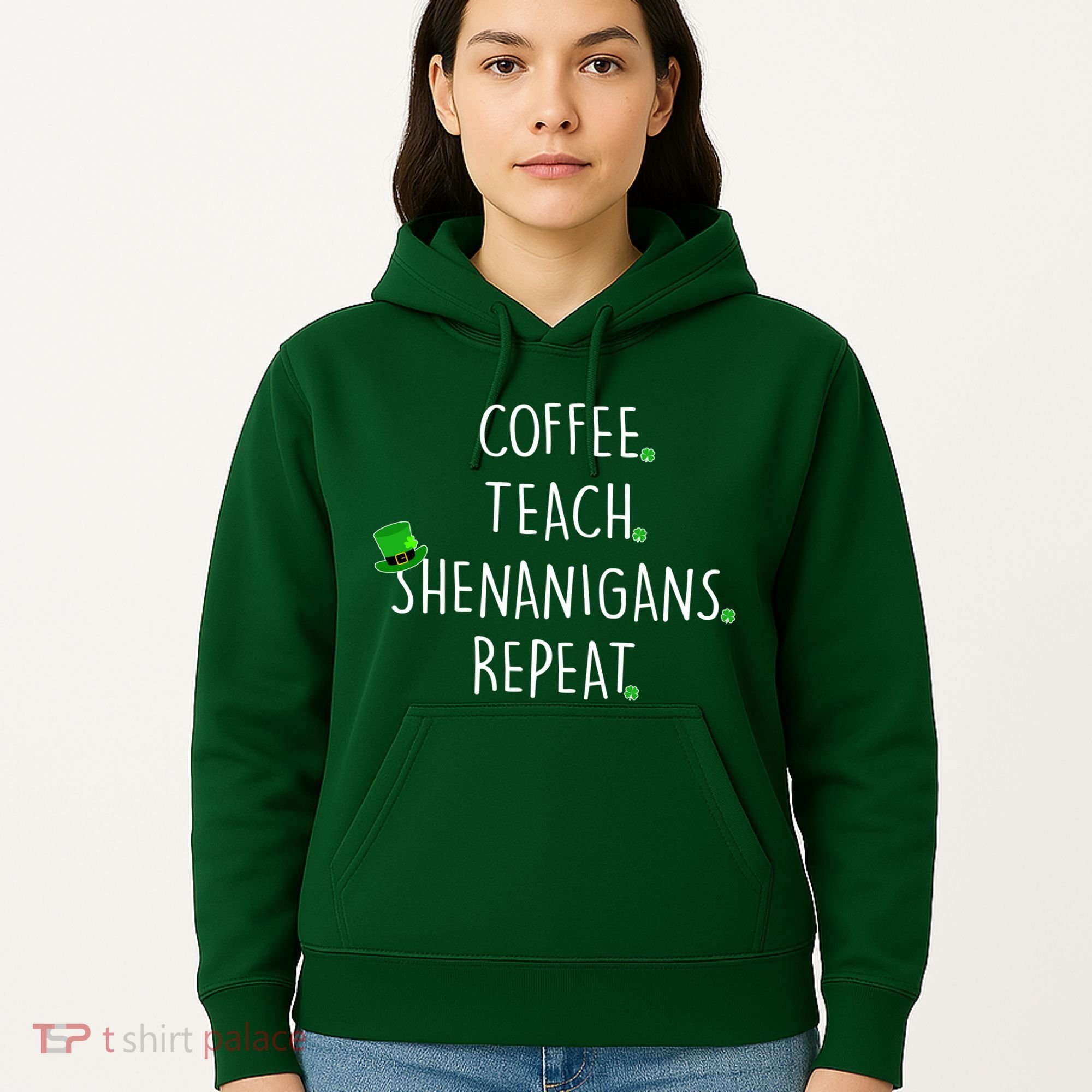 St Patrick's Day Coffee Teach Shenanigans Repeat Hoodie