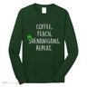 St Patrick's Day Coffee Teach Shenanigans Repeat Long Sleeve Shirt