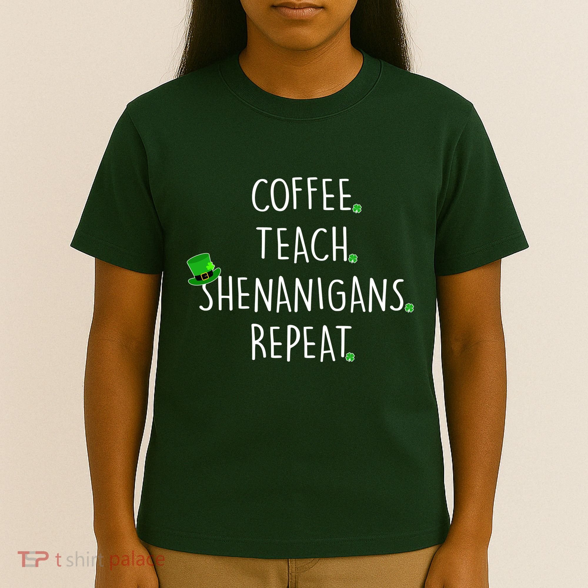 St Patrick's Day Coffee Teach Shenanigans Repeat T-Shirt