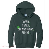 St Patrick's Day Coffee Teach Shenanigans Repeat Kids Hoodie thumb 0