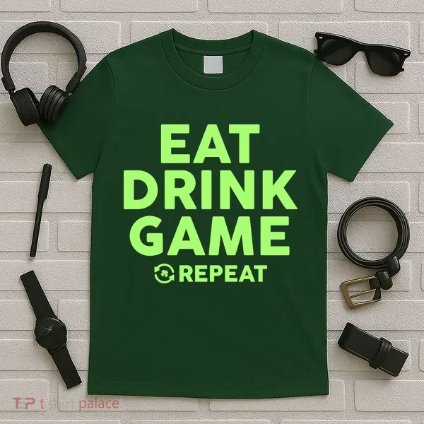 St Patrick's Day Eat Drink Game Repeat T-Shirt