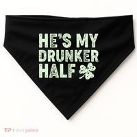 St Patrick's Day He's My Drunker Half Matching Couple's USA-Made Doggie Bandana thumb 0