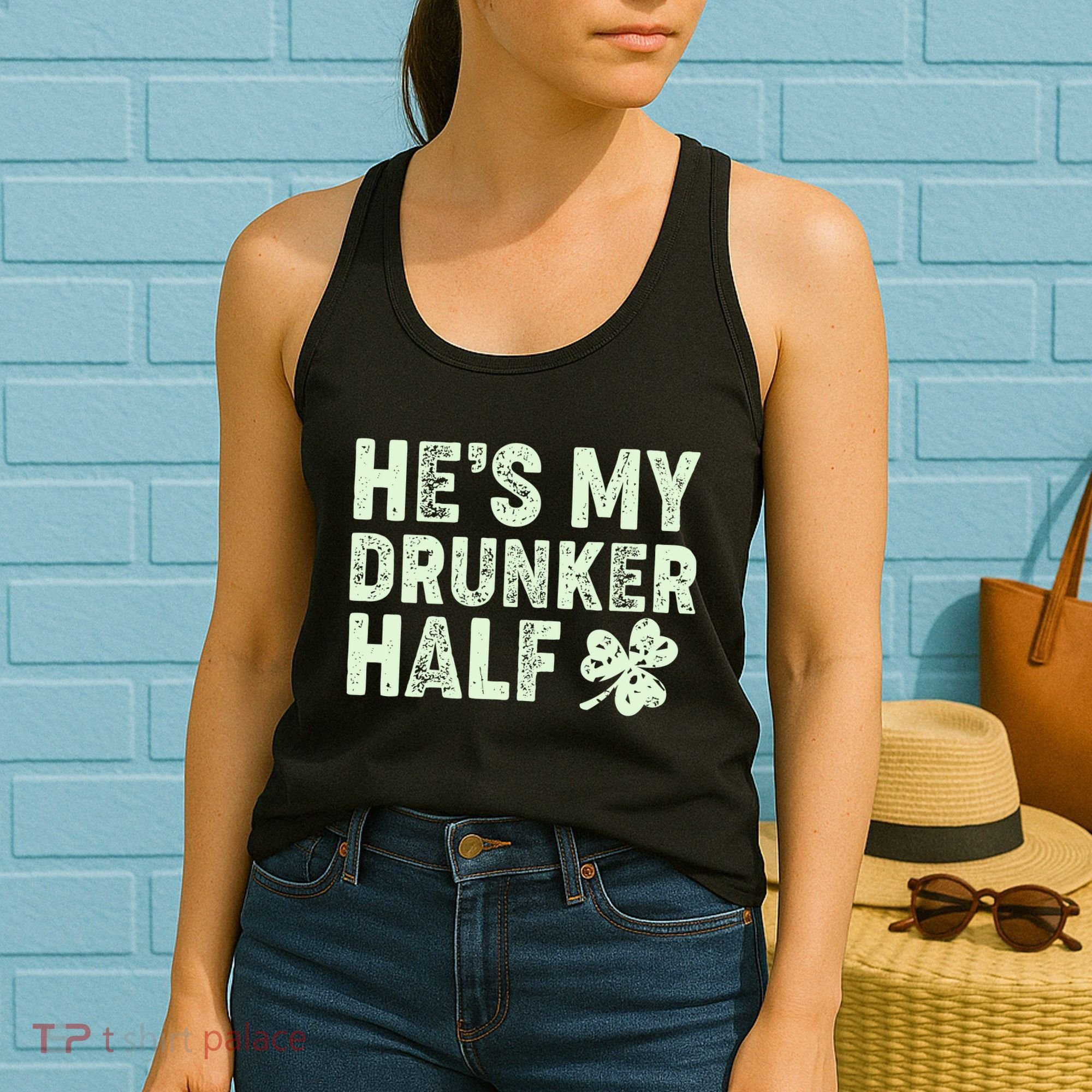 St Patrick's Day He's My Drunker Half Matching Couple's Women's Tank Top