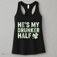 St Patrick's Day He's My Drunker Half Matching Couple's Women's Tank Top thumb 3