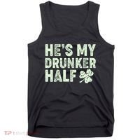 St Patrick's Day He's My Drunker Half Matching Couple's Tank Top thumb 0