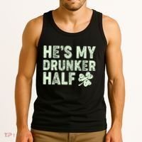 St Patrick's Day He's My Drunker Half Matching Couple's Tank Top thumb 3
