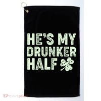 St Patrick's Day He's My Drunker Half Matching Couple's Golf Towel thumb 0
