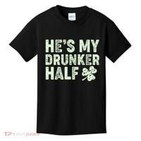 St Patrick's Day He's My Drunker Half Matching Couple's Kids T-Shirt thumb 0