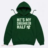 St Patrick's Day He's My Drunker Half Matching Couple's Hoodie thumb 0