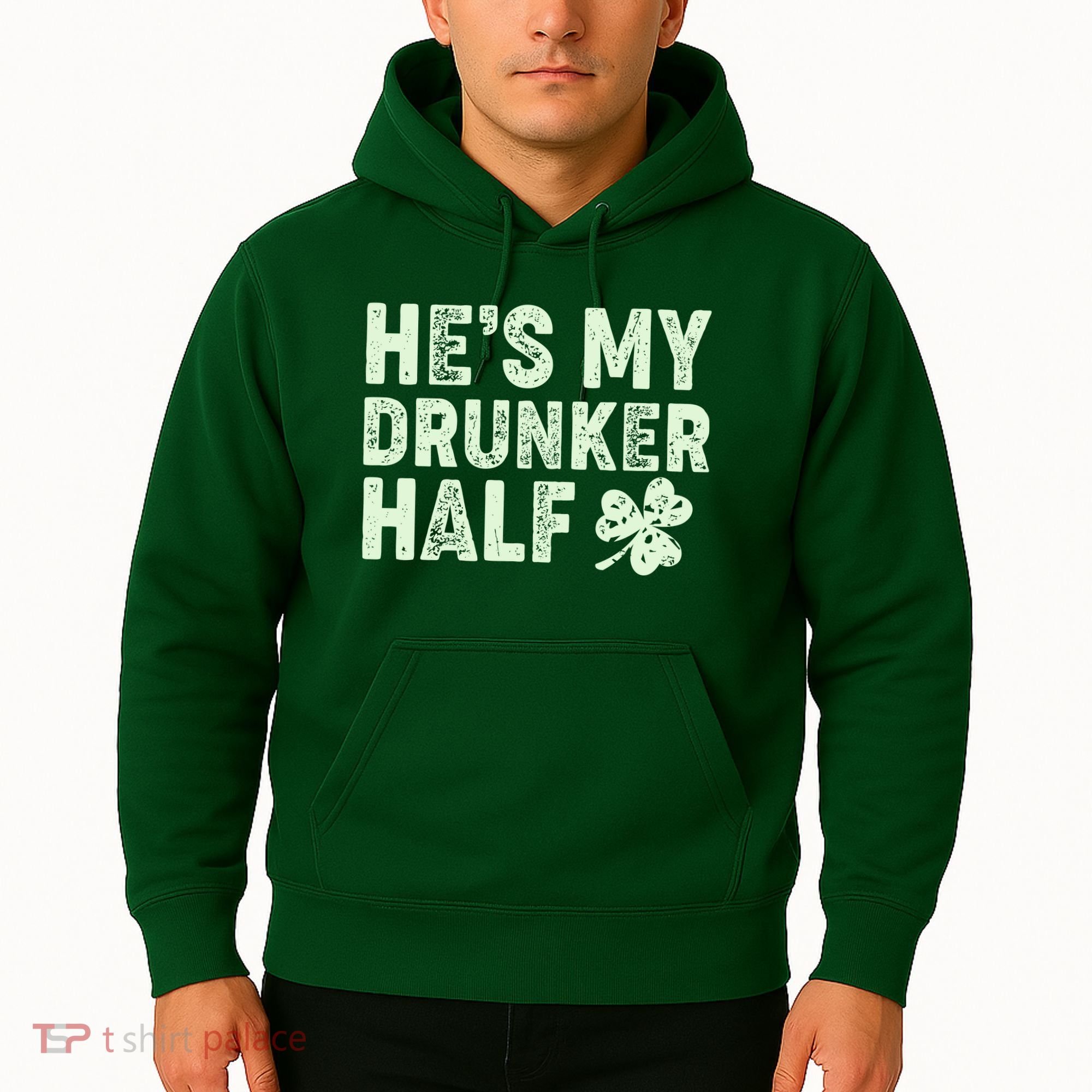 St Patrick's Day He's My Drunker Half Matching Couple's Hoodie
